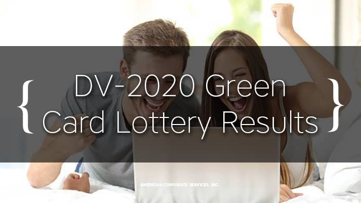 DV-2020 Diversity Visa (Green Card) Lottery Results