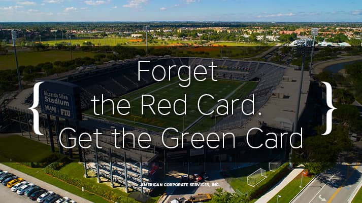 Forget the Red Card. Get the Green Card
