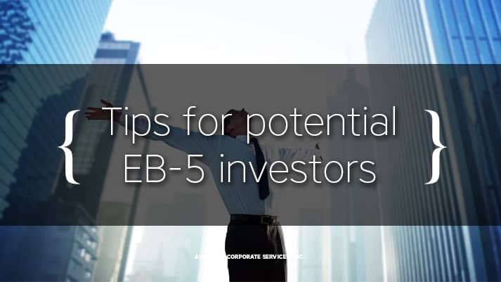 Tips for Investors: Enjoy living in the U.S. before obtaining an EB-5 Green Card