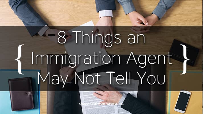 8 Things an Immigration Agent May Not Tell You