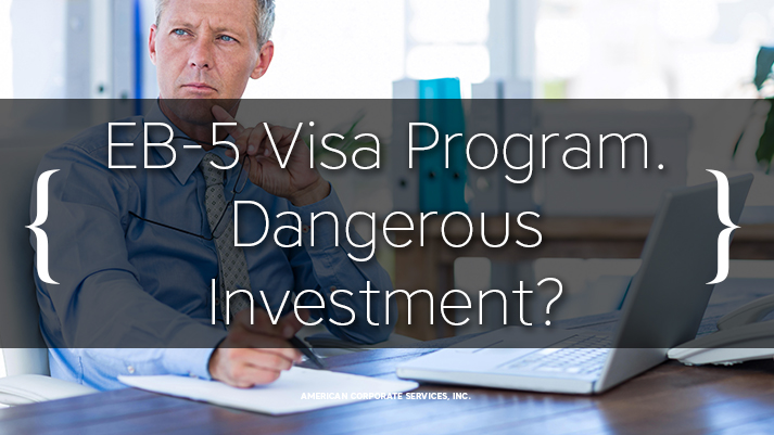 What to Consider Before Investing through the U.S. EB-5 Visa Program