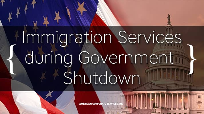 What Immigration Services Are Available During the Partial Government Shutdown?