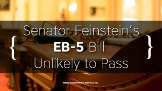 Senator Feinstein’s EB-5 Bill Unlikely to Pass