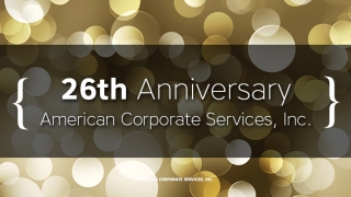American Corporate Services, Inc. Celebrates 26th Anniversary