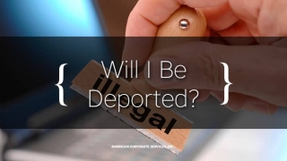 Will I Be Deported?