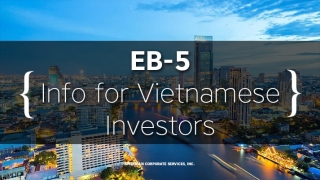 EB-5 Clarity for Vietnamese Investors