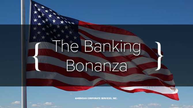 The Banking Bonanza